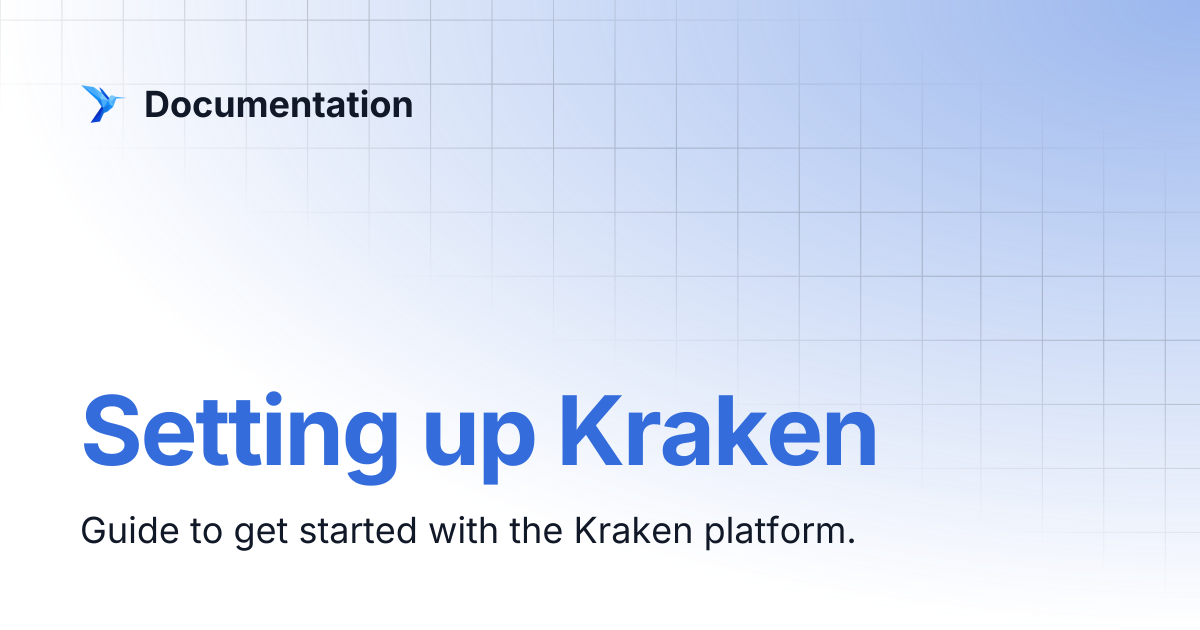 Setting up Kraken | Documentation